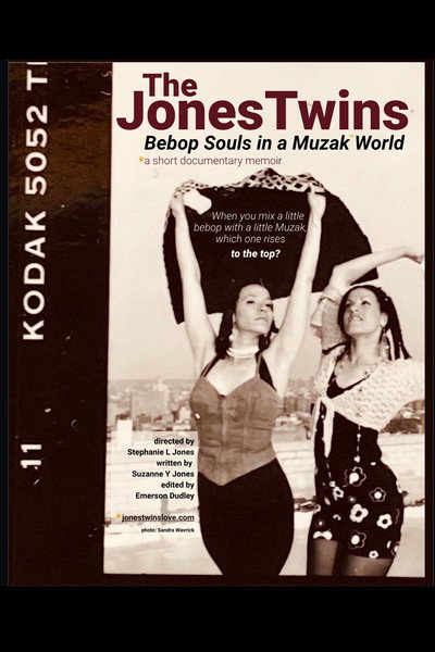 Póster de The Jones Twins: Bebop Souls in a Muzak World