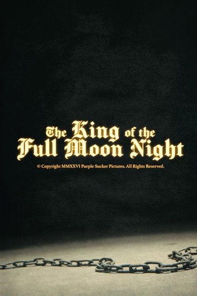 Póster de The King of the Full Moon Night