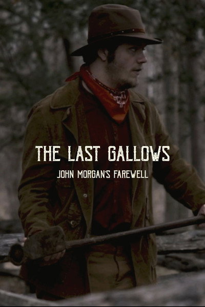 Póster de The Last Gallows: John Morgan's Farewell