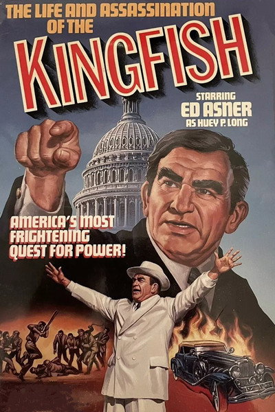 Póster de The Life and Assassination of the Kingfish