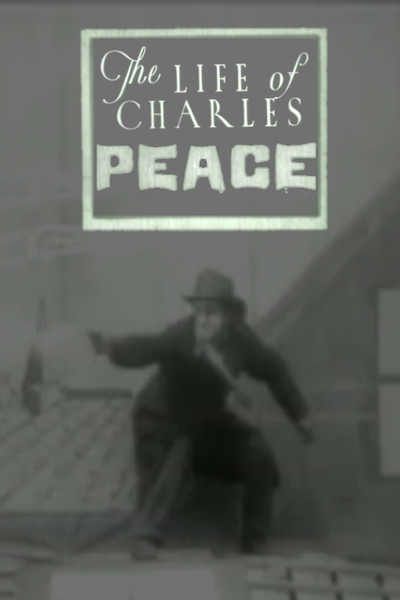 Póster de The Life of Charles Peace