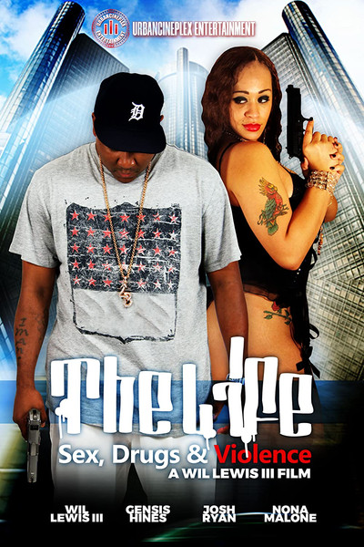 Póster de The Life: Sex, Drugs & Violence