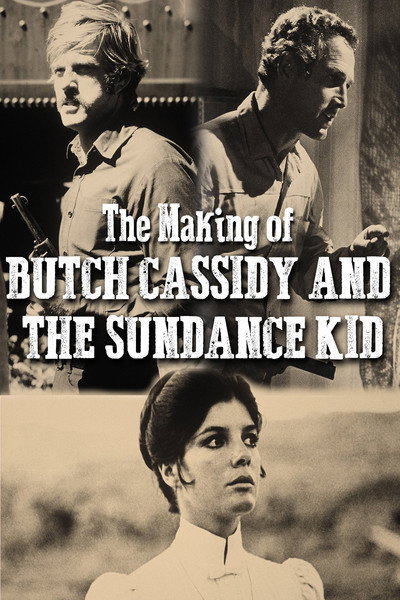 Póster de The Making of 'Butch Cassidy and the Sundance Kid'