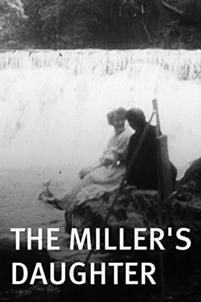Póster de The Miller's Daughter