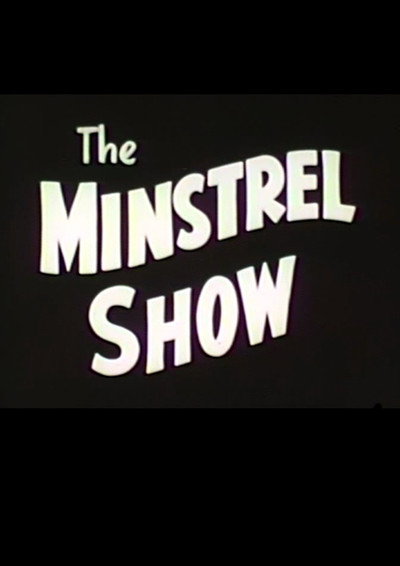 Póster de The Minstrel Show