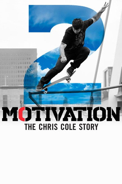 Póster de The Motivation 2.0: Real American Skater: The Chris Cole Story