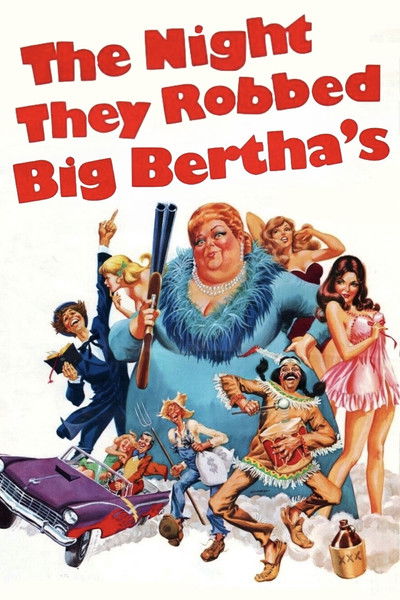Póster de The Night They Robbed Big Bertha's