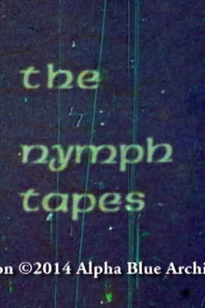 Póster de The Nymph Tapes