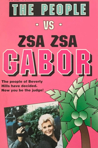 Póster de The People vs. Zsa Zsa Gabor