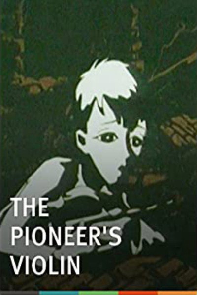 Póster de The Pioneer's Violin