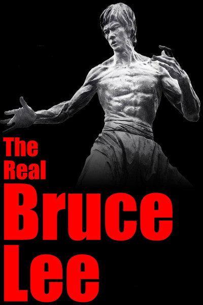 Póster de The Real Bruce Lee