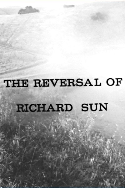 Póster de The Reversal of Richard Sun
