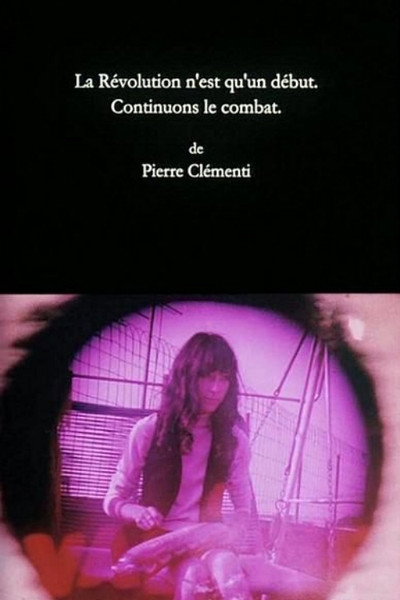Póster de The Revolution Is Only a Beginning: Let's Continue Fighting