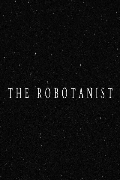 Póster de The Robotanist