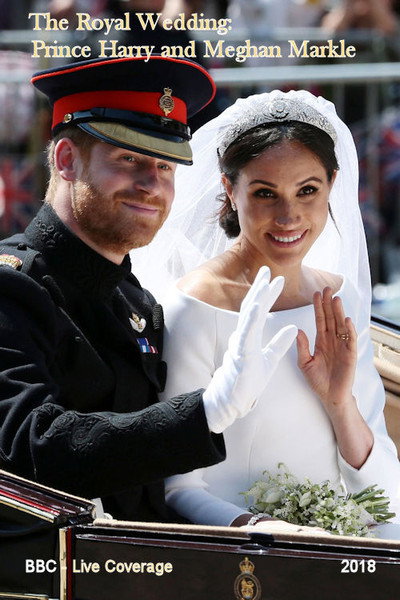 Póster de The Royal Wedding: HRH Prince Harry & Meghan Markle