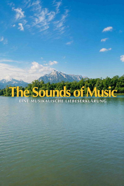Póster de The Sound of Music: Eine musikalische Liebeserklärung