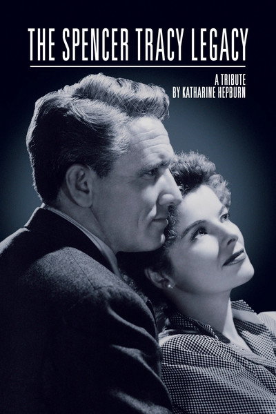 Póster de The Spencer Tracy Legacy: A Tribute by Katharine Hepburn