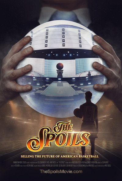 Póster de The Spoils: Selling the Future of American Basketball