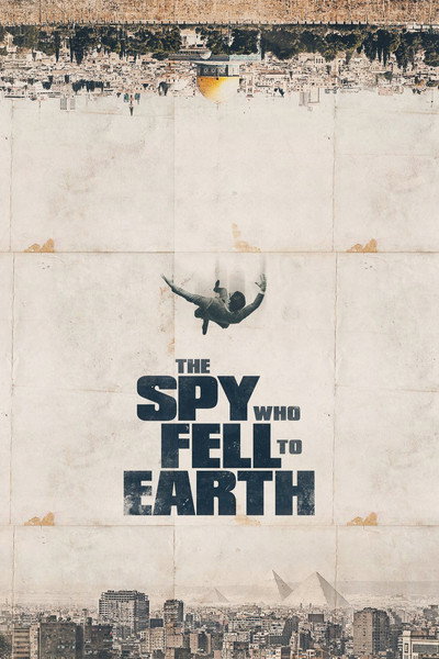 Póster de The Spy Who Fell to Earth