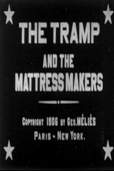 Póster de The Tramp and the Mattress Makers