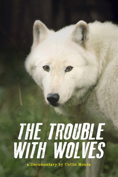 Póster de The Trouble with Wolves