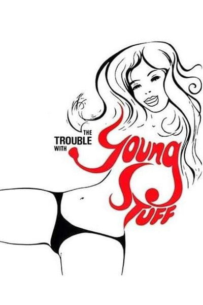 Póster de The Trouble with Young Stuff