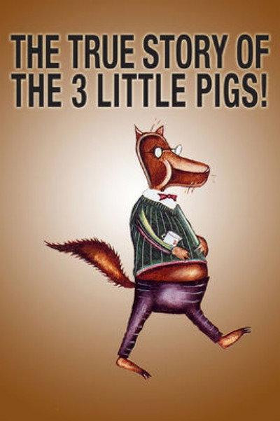 Póster de The True Story of the Three Little Pigs