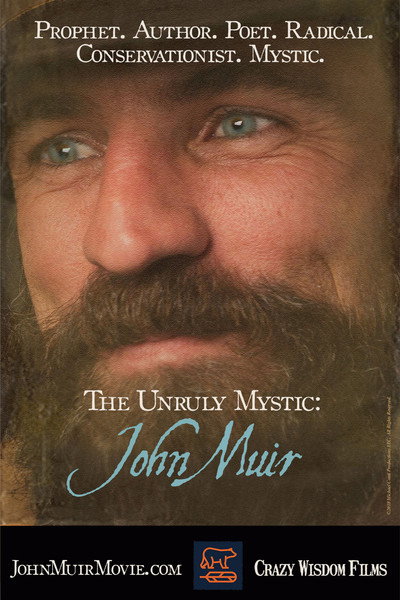 Póster de The Unruly Mystic: John Muir