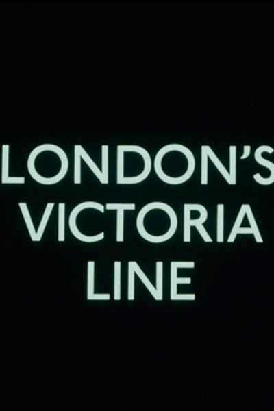 Póster de The Victoria Line Report No. 5: London's Victoria Line