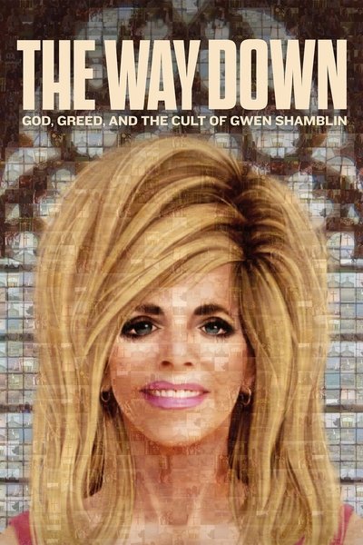 Póster de The Way Down: God, Greed, and the Cult of Gwen Shamblin