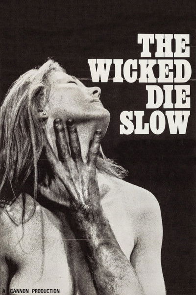 Póster de The Wicked Die Slow