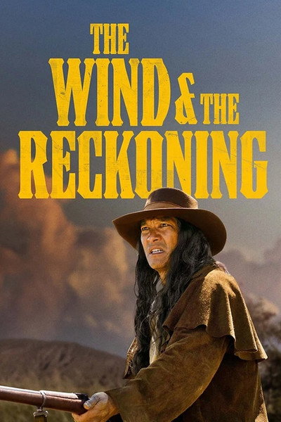 Póster de The Wind &amp; the Reckoning