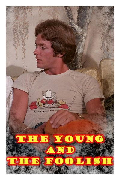 Póster de The Young and the Foolish