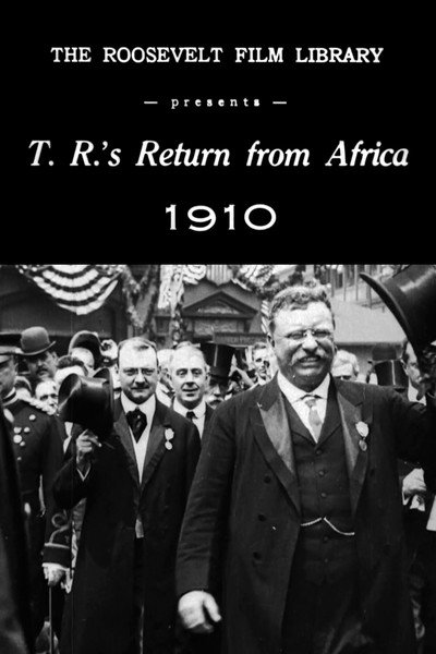 Póster de Theodore Roosevelt's Return from Africa