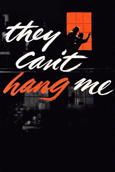 Póster de They Can't Hang Me