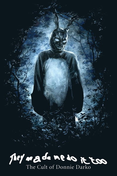 Póster de They Made Me Do It Too: The Cult of Donnie Darko