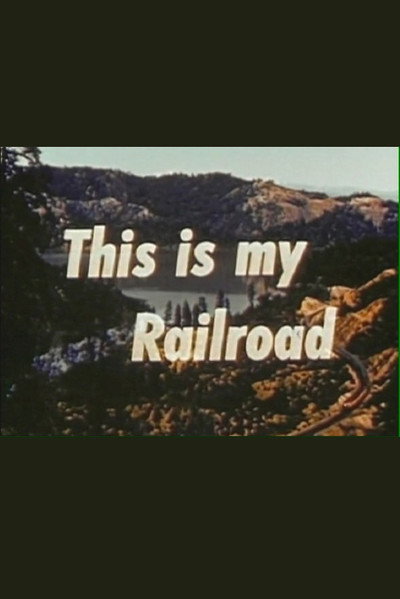 Póster de This Is My Railroad