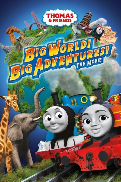 Póster de Thomas & Friends: Big World! Big Adventures! The Movie