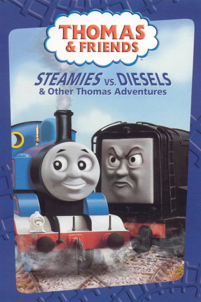 Póster de Thomas & Friends: Steamies vs. Diesel and Other Thomas Adventures