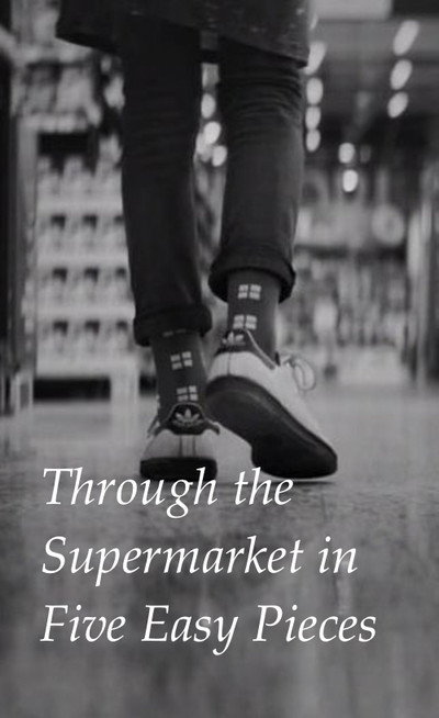 Póster de Through the Supermarket in Five Easy Pieces