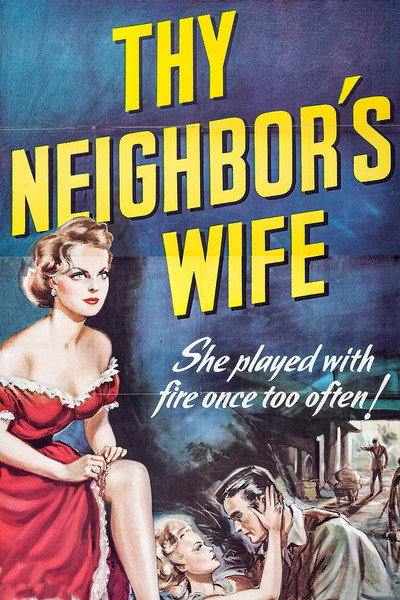Póster de Thy Neighbor's Wife