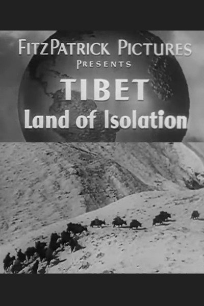 Póster de Tibet, Land of Isolation