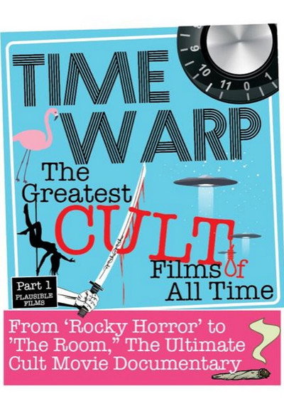 Póster de Time Warp: The Greatest Cult Films of All Time