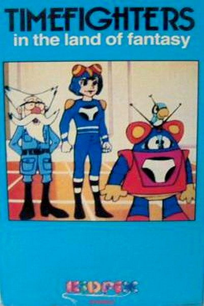 Póster de TimeFighters in the Land of Fantasy