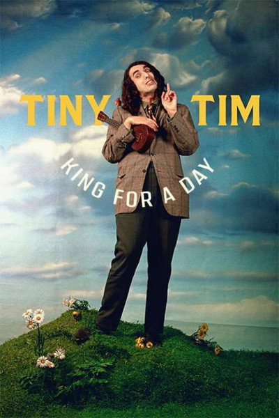 Póster de Tiny Tim: King for a Day