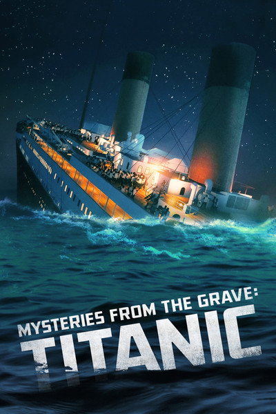 Póster de Titanic, misterios hundidos
