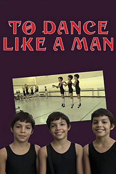 Póster de To Dance Like a Man