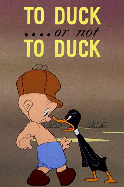 Póster de To Duck... or Not to Duck
