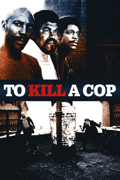 Póster de To Kill a Cop