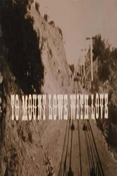 Póster de To Mount Lowe with Love